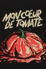 Poster do filme My Tomato Heart
