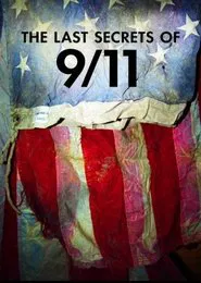 The Last Secrets Of 9/11 movie poster