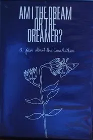 Poster do filme Am I The Dream or The Dreamer? : A Film About The Low Anthem