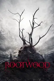 Poster do filme Rootwood
