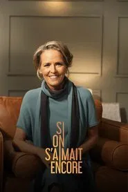 Si on s'aimait encore tv show poster