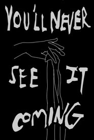 You'll Never See It Coming movie poster