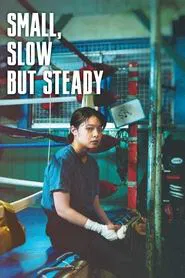 Small, Slow But Steady movie poster