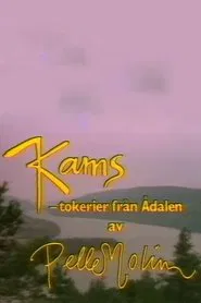 Kams - tokerier från Ådalen movie poster