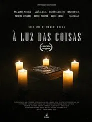 À Luz das Coisas movie poster