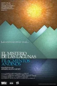 The Mystery of the Lagoons, Andean Fragments movie poster
