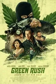 Green Rush movie poster