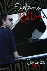 Stefano Bollani - Carioca Live movie poster