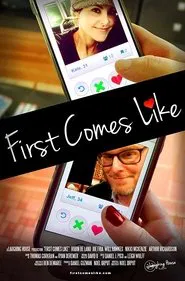 First Comes Like movie poster