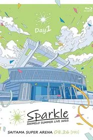Poster do filme Animelo Summer Live 2022 -Sparkle- DAY1