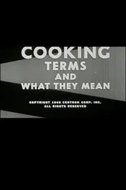 Cooking: Terms and What They Mean movie poster