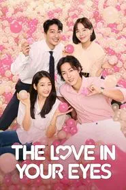 The Love in Your Eyes tv show poster
