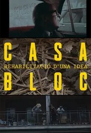 Casa Bloc, rehabilitació d'una idea movie poster