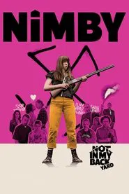 Poster do filme Nimby: Not In My Backyard