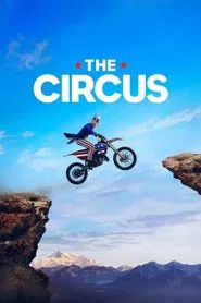 The Circus: Inside the Greatest Political Show on Earth tv show poster