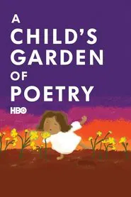A Child's Garden of Poetry movie poster
