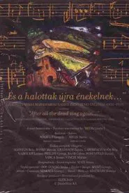 After All the Dead Sing Again... movie poster