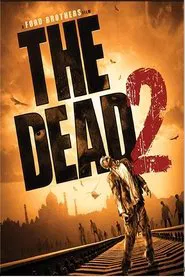 The Dead 2: India movie poster