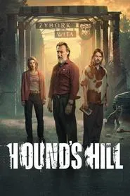 Hound's Hill tv show poster