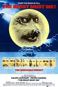 The Beast Must Die movie poster