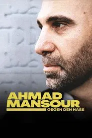 Ahmad Mansour - Gegen den Hass movie poster