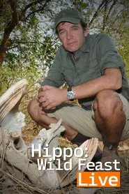 Poster da série Hippo: Wild Feast Live