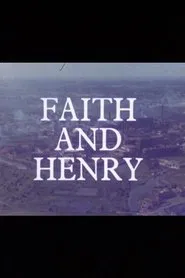 Faith and Henry movie poster