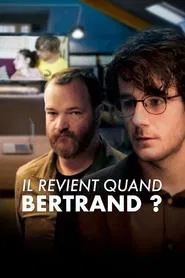 Poster da série Il revient quand Bertrand ?