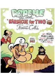 Popeye: "Barbecue for Two" Reanimate Collab movie poster