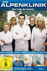 Die Alpenklinik - Eine Frage des Herzens movie poster