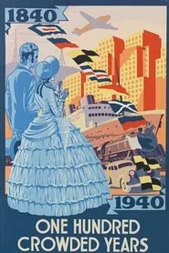 One Hundred Crowded Years: The Centennial Film movie poster