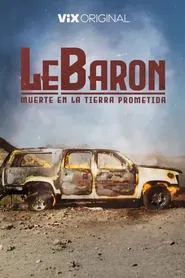 LeBaron Muerte en la Tierra Prometida tv show poster