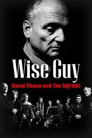 Wise Guy: David Chase and The Sopranos movie poster