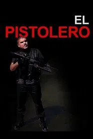 El Pistolero movie poster