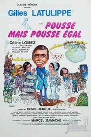 Poster do filme Pousse mais pousse égal