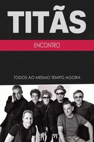 Titãs - Encontro movie poster