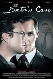 The Doctor’s Case movie poster