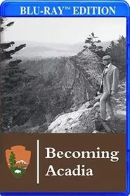 Becoming Acadia movie poster