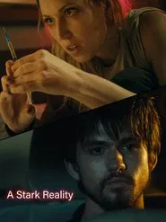 A Stark Reality movie poster