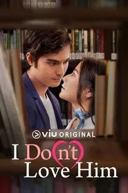 I Do(n’t) Love Him tv show poster