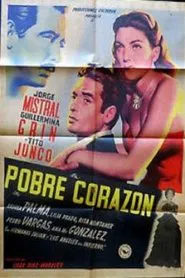 Pobre corazón movie poster
