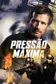 Poster do filme Pressão Máxima