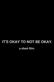 It's Okay To Not Be Okay movie poster