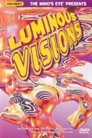Luminous Visions movie poster