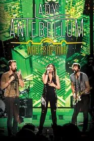 Lady Antebellum: Wheels Up Tour movie poster
