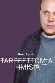 Tarpeettomia ihmisiä movie poster