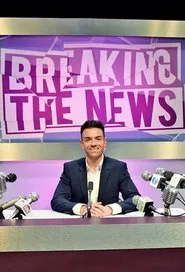 Breaking the News tv show poster