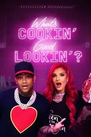 What’s Cookin’, Good Lookin’? tv show poster