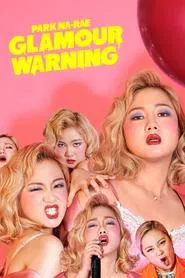 Park Na-rae: Glamour Warning movie poster