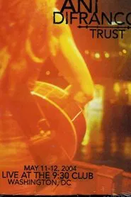 Ani DiFranco: Trust movie poster
